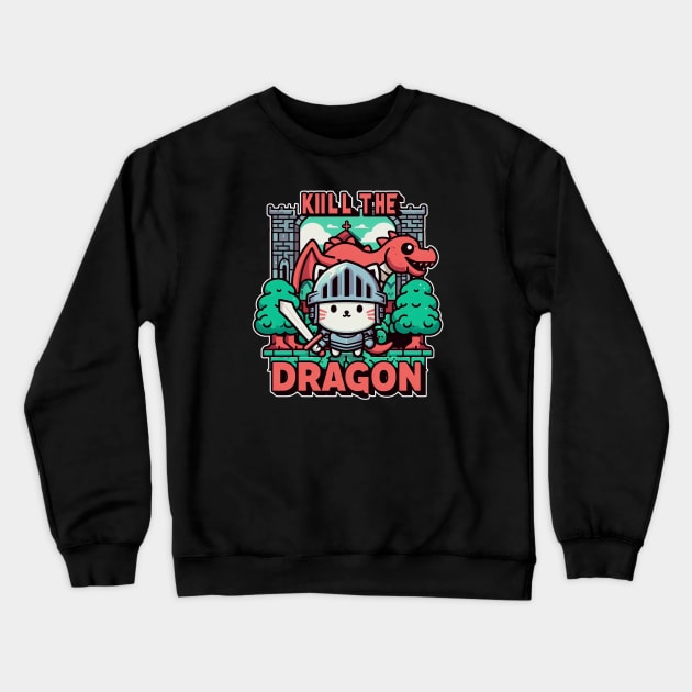 kill the dragon - cat knight Crewneck Sweatshirt by Yaydsign